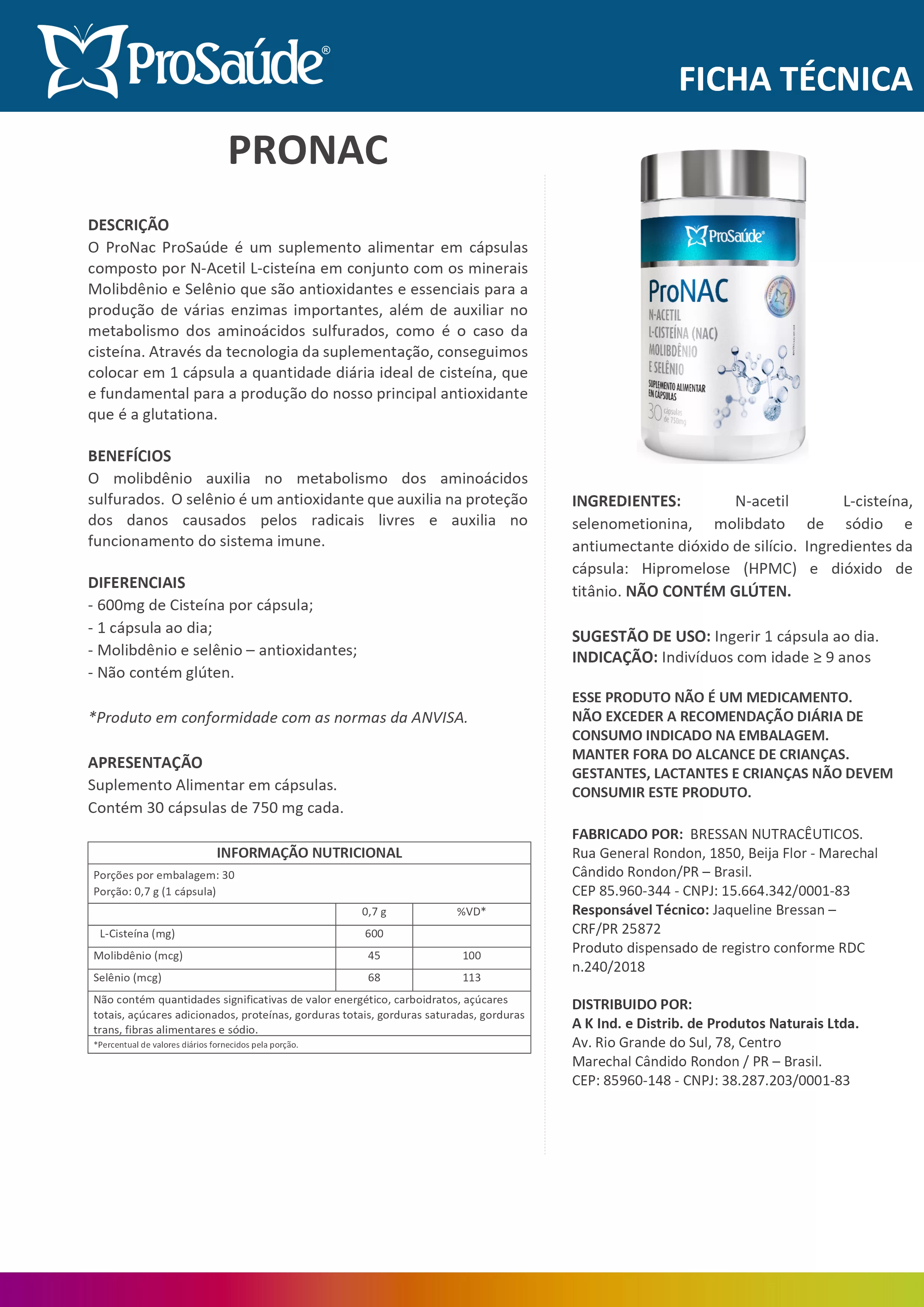 Pronac (N-acetil L-cisteína) 30 Caps - Prosaude image hover